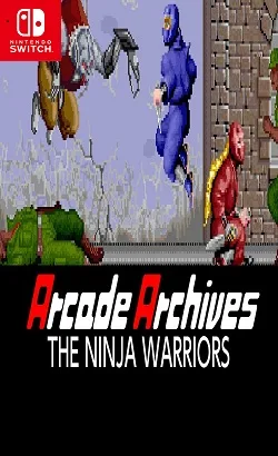 Arcade Archives: The Ninja Warriors