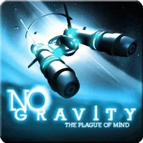 No Gravity: The Plague of Mind