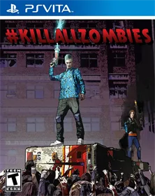 #KillAllZombies