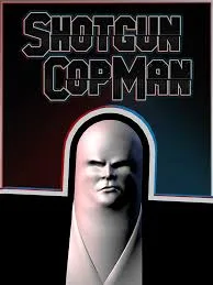 Shotgun Cop Man