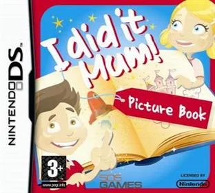 I Did It Mum! Picture Book