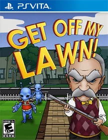 Get off my Lawn!