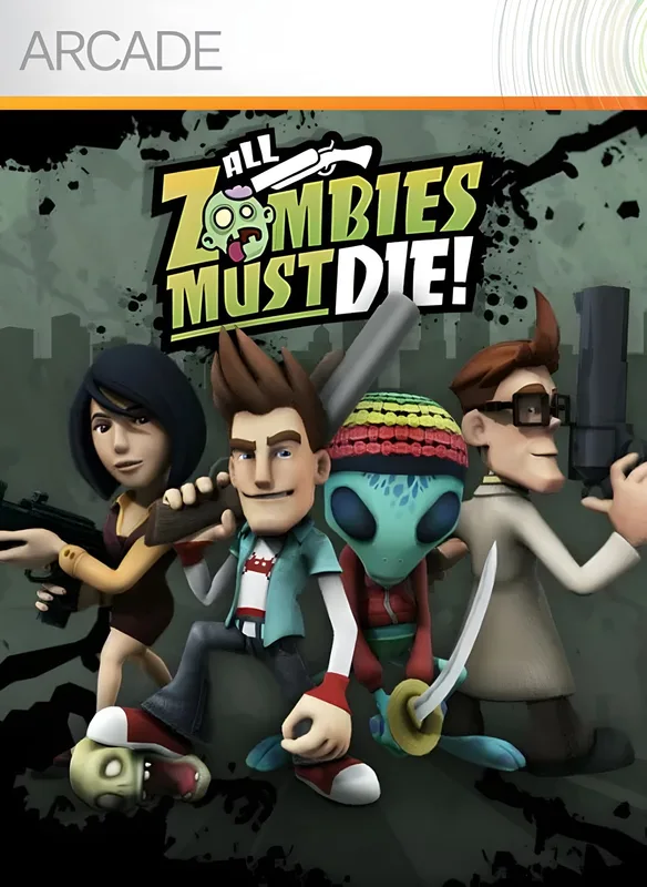 All Zombies Must Die!