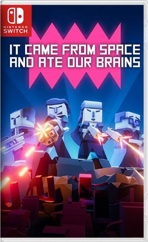 It Came From Space, and Ate Our Brains