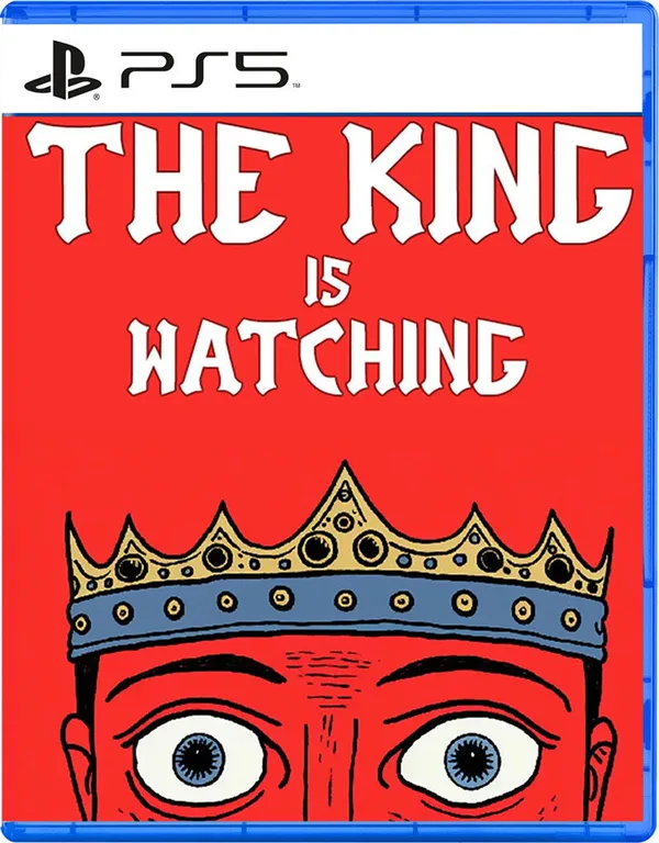 The King is Watching