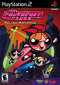The Powerpuff Girls: Relish Rampage