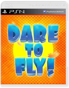 Dare to Fly!