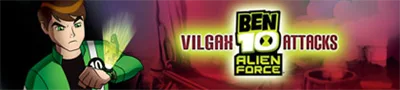 Ben 10 Alien Force: Vilgax Attacks