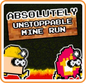 Absolutely Unstoppable MineRun