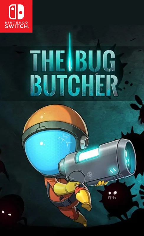 The Bug Butcher