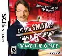Are You Smarter Than a 5th Grader?: Make the Grade