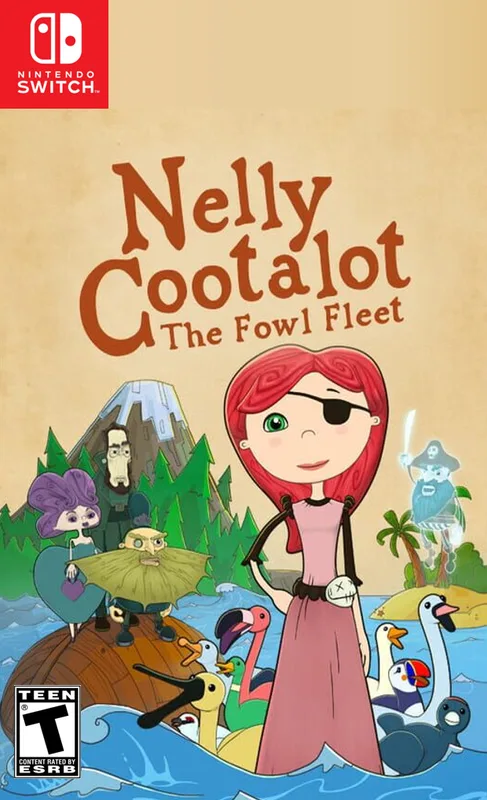 Nelly Cootalot: The Fowl Fleet