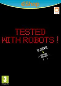 Tested with Robots!